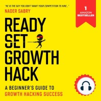Ready, Set, Growth hack:: A beginners guide to growth hacking success