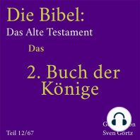 Die Bibel – Das Alte Testament: Das 2. Buch der Könige