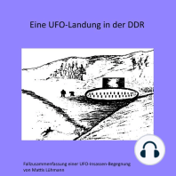 Eine Ufo-Landung in der Ddr: Fallzusammenfassung einer Ufo-Insassen-Begegnung