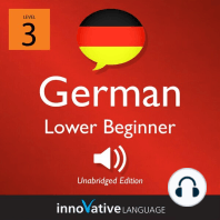 Learn German - Level 3: Lower Beginner German, Volume 1: Lessons 1-25