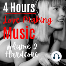 4 Hours of MUSIC FOR Couple Love Making - [INTENSE] Volume 2 by ...