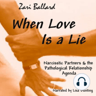 When Love is a Lie: Narcissistic Partners & the Pathological Relationship Agenda