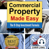 Commercial Property Made Easy: The 9-Step Investment Formula