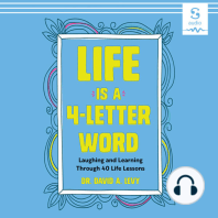 Life Is a 4-Letter Word