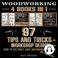 Woodworking: 97 Tips and Tricks for Workshop design and how to use must have woodworking tools for beginners