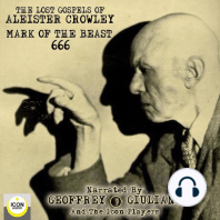 The Lost Gospels of Aleister Crowley: Mark of the Beast 666
