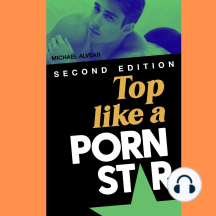 Top Like A Porn Star 2nd Edition by Michael Alvear - Audiobook ...