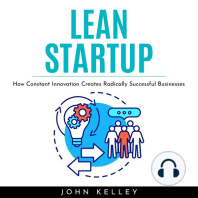 LEAN STARTUP : How Constant Innovation Creates Radically Successful Businesses