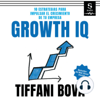 Growth IQ: Diez estrategias para impulsar el crecimiento de tu empresa