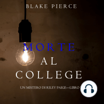 Morte al College (Un Mistero di Riley Paige—Libro 7)