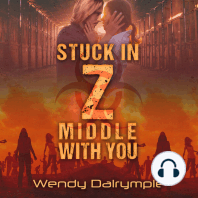 Stuck in Z Middle with You