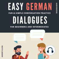 Easy German Dialogues: Fun & Simple Conversation Practice For Beginners And Intermediates