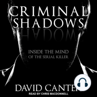 Criminal Shadows: Inside the Mind of the Serial Killer