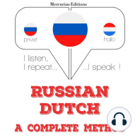 Русский - голландский: полный метод: I listen, I repeat, I speak : language learning course