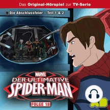 Horen Sie Das Horbuch Marvel Der Ultimative Spiderman Folge 12 Von Gabriele Bingenheimer