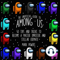 Unofficial Guide to Among Us, The
