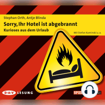 Sorry, Ihr Hotel ist abgebrannt (Hörspiel)