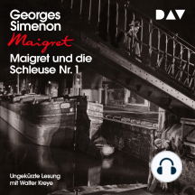 Maigret und die Schleuse Nr. 1 (Ungekürzt)