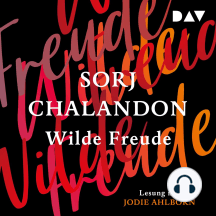Wilde Freude (Ungekürzt)