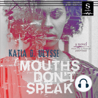 Mouths Don't Speak