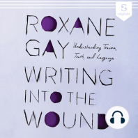 Writing into the Wound: Understanding trauma, truth, and language