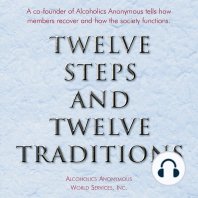 Twelve Steps and Twelve Traditions: The “Twelve and Twelve” — Essential Alcoholics Anonymous reading
