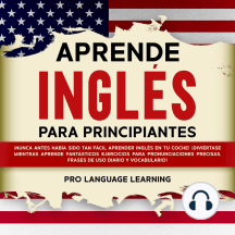 Aprende Inglés Para Principiantes by Pro Language Learning - Audiobook |  Scribd