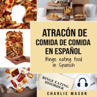Atracón de comida de Comida En español/Binge eating food in Spanish (Spanish Edition)