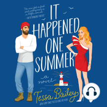 It Happened One Summer, автор: Tessa Bailey – Аудиокнига | Scribd