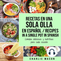 Recetas en Una Sola Olla En Español/ Recipes in a single pot in Spanish