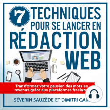 7 techniques pour se lancer en rédaction web