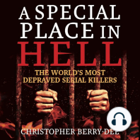 A Special Place In Hell: The World's Most Depraved Serial Killers