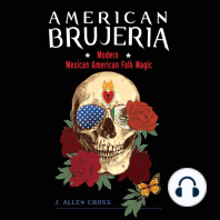 American Brujeria: Modern Mexican-American Folk Magic