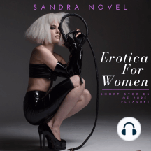 Filthy Erotica Sex Stories by Sandra Novel - Audiobook | Scribd
