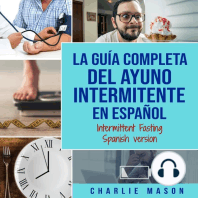 La guía completa del ayuno intermitente en Español/ The Complete Guide To Intermittent Fasting In Spanish