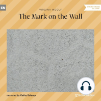 Mark on the Wall, The (Unabridged)