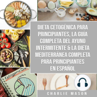 Dieta cetogénica para principiantes, La guía completa del ayuno intermitente & La Dieta Mediterránea Completa para Principiantes En Español