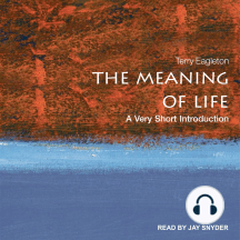 The Meaning of Life: A Very Short Introduction