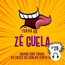 Turma do Zé Guela Vol. 28