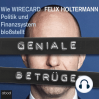 Geniale Betrüger: Wie Wirecard Politik und Finanzsystem bloßstellt