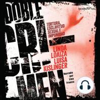 Doble crimen (Double Crime): Tortura, esclavitud sexual e impunidad en la historia de Linda Loaiza