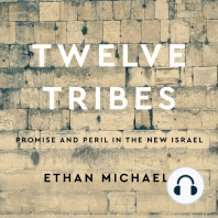 Twelve Tribes: Promise and Peril in the New Israel