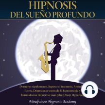 Hipnosis del sueño profundo: Dormirse rápidamente, Superar el insomnio, Ansiedad, Estrés, Depresión a través de la hipnoterapia y estimulación del nervio vago [Deep Sleep Hypnosis] (Spanish Edition)