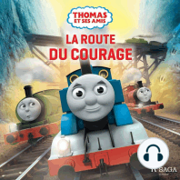 Thomas et ses amis - La Route du courage