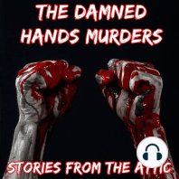 Damned Hands Murders, The