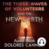 The Three Waves of Volunteers & The New Earth