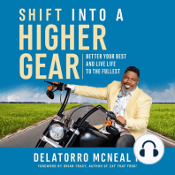 Shift into a Higher Gear
