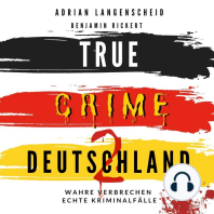 True Crime Deutschland 2: Wahre Verbrechen – Echte Kriminalfälle