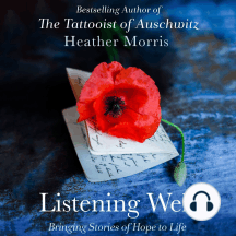 Listening Well: Bringing Stories of Hope to Life