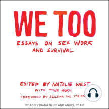 We Too by Tina Horn, Selena the Stripper - Audiobook | Scribd
